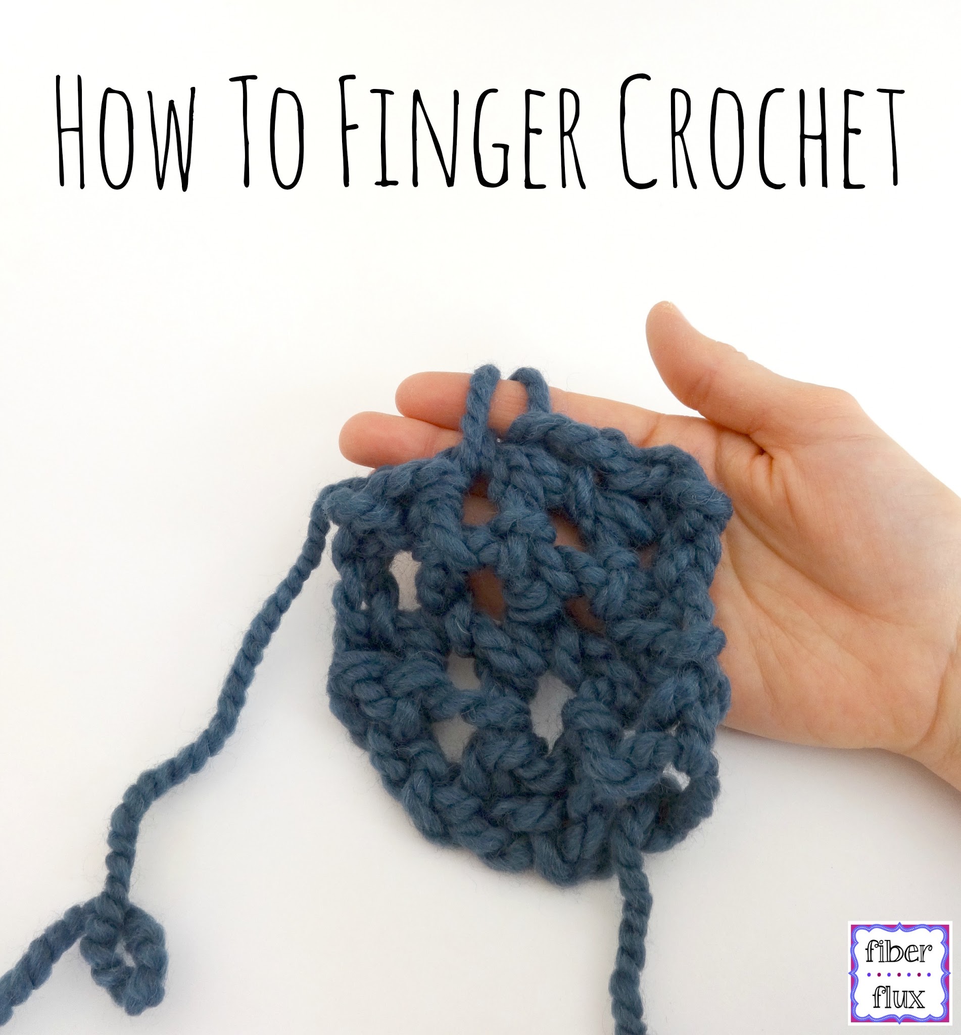 How To Finger Crochet