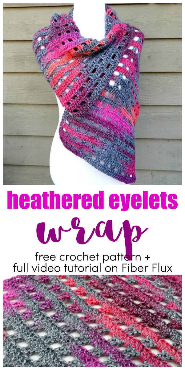 Heathered Eyelets Crochet Wrap