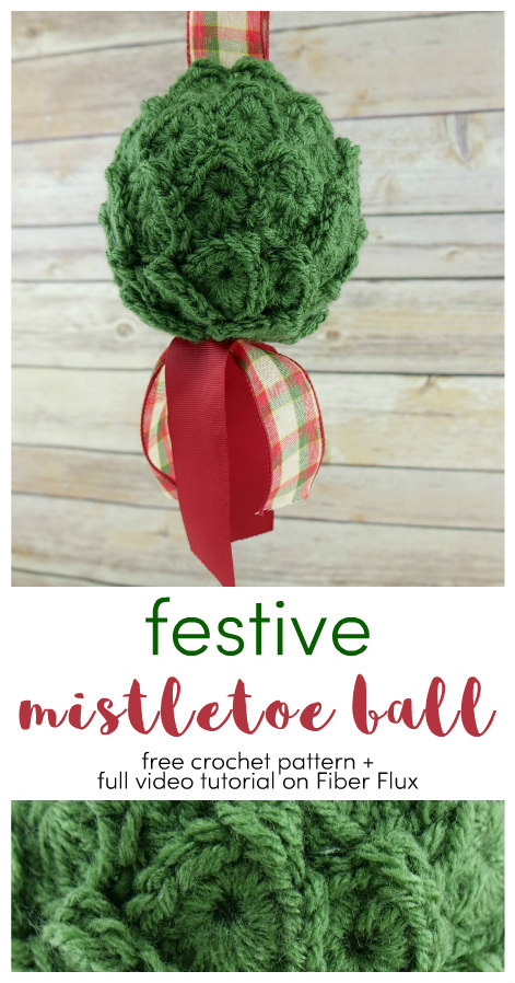 Festive Mistletoe Crochet Ball